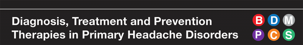 Diagnosis, Treatment and Prevention Therapies in Primary Headache Disorders