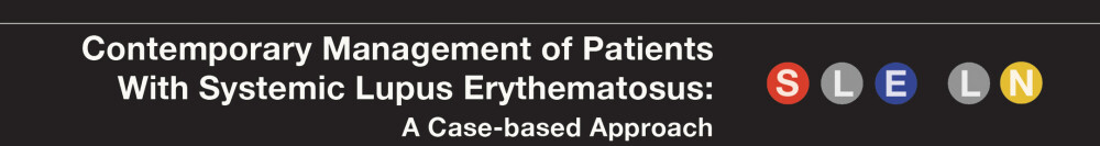 Contemporary Management of Patients With Systemic Lupus Erythematosus: A Case-Based Approach